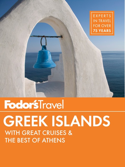 Title details for Fodor's Greek Islands by Fodor's Travel Guides - Available
